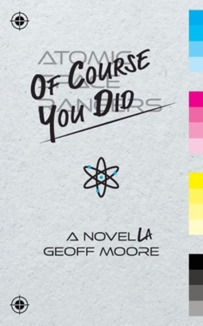 Cover for Geoff Moore · Of Course You Did (Pocketbok) (2021)