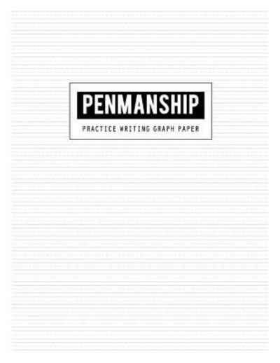 Cover for Bg Publishing · Penmanship Writing Graph Paper (Paperback Book) (2019)