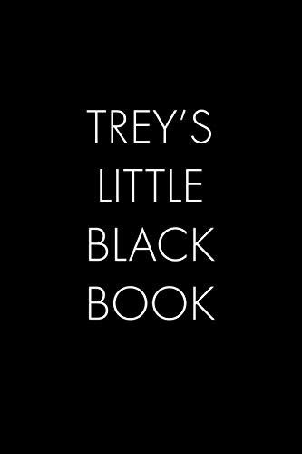 Cover for Wingman Publishing · Trey's Little Black Book : The Perfect Dating Companion for a Handsome Man Named Trey. A secret place for names, phone numbers, and addresses. (Paperback Book) (2019)