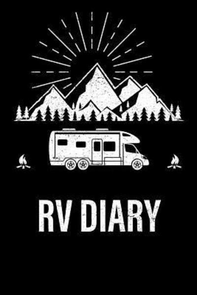Cover for NW RV Camping Printing · RV Diary : Roadtrip Log and Maintenance Tracker (Paperback Bog) (2019)