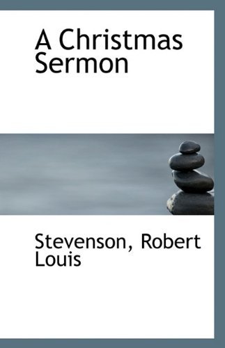 Cover for Stevenson Robert Louis · A Christmas Sermon (Paperback Book) (2009)