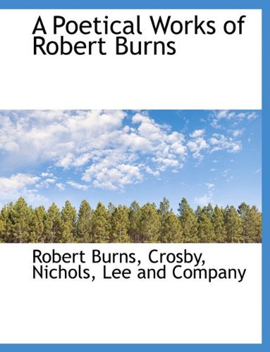 Cover for Robert Burns · A Poetical Works of Robert Burns (Hardcover bog) (2010)