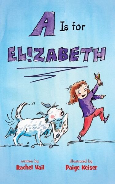 Cover for Rachel Vail · A Is for Elizabeth - A Is for Elizabeth (Pocketbok) (2020)