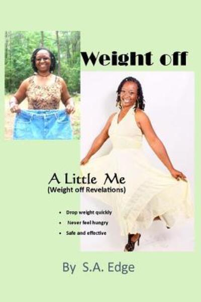 Cover for Sharita Ann Edge · Weight Off A Little Me (Paperback Book) (2014)