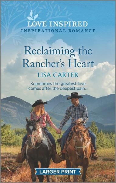 Cover for Lisa Carter · Reclaiming the Rancher's Heart (Paperback Book) (2022)