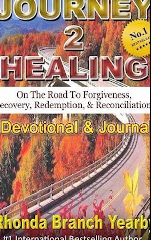 Cover for Rhonda Branch Yearby · Journey 2 Healing (Book) (2016)