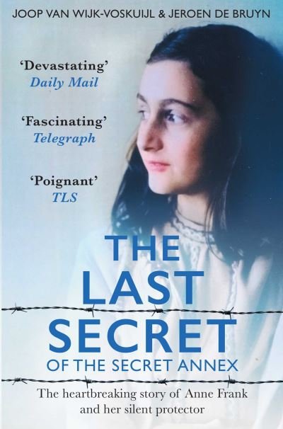 Cover for Joop Van Wijk-voskuijl · The Last Secrets of Anne Frank: The Heartbreaking Story of Her Silent Protector (Taschenbuch) (2024)
