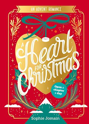 Cover for Sophie Jomain · A Heart for Christmas: An Advent Novel (Hardcover Book) (2025)