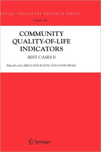 Cover for M Joseph Sirgy · Community Quality-of-Life Indicators: Best Cases II - Social Indicators Research Series (Hardcover Book) [2006 edition] (2006)