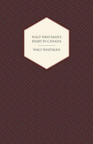 Cover for Walt Whitman · Walt Whitman's Diary in Canada - with Extracts from Other of His Diaries and Literary Note-books (Paperback Bog) (2008)