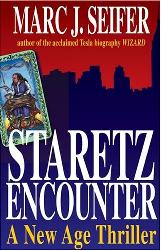 Cover for Marc J. Seifer · Staretz Encounter: a New Age Thriller (Paperback Book) (2003)