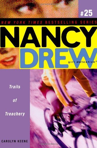 Cover for Carolyn Keene · Trails of Treachery (Nancy Drew: Girl Detective, No. 25) (Paperback Bog) (2007)