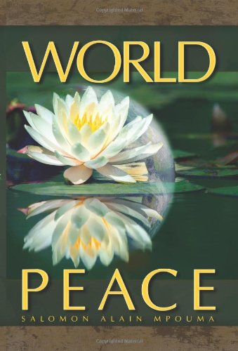 Cover for Salomon Alain Mpouma · World Peace (Paperback Book) [2nd,revised edition] (2008)