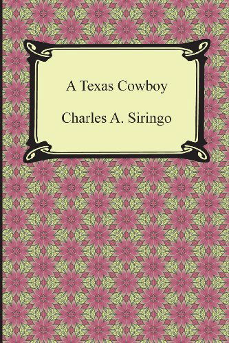 Cover for Charles A. Siringo · A Texas Cowboy (Paperback Book) (2013)