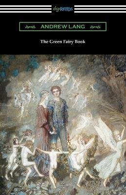 Cover for Andrew Lang · The Green Fairy Book (Paperback Book) (2022)