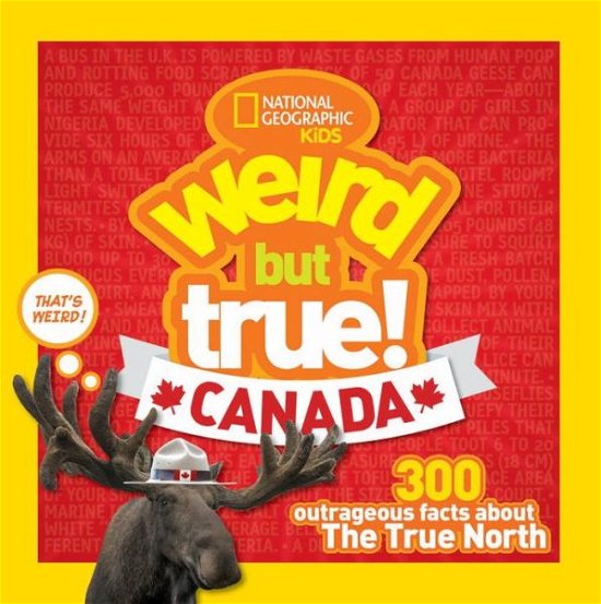 Cover for National Geographic Kids · Weird But True Canada - Weird But True (Paperback Bog) [Edition edition] (2018)