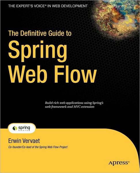 Cover for Erwin Vervaet · The Definitive Guide to Spring Web Flow (Pocketbok) [1st edition] (2008)