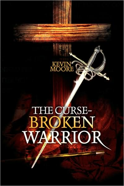 Cover for Kevin Moore · The Curse-broken Warrior (Paperback Book) (2008)