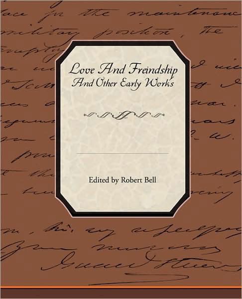 Cover for Jane Austen · Love and Freindship and Other Early Works (Pocketbok) (2009)