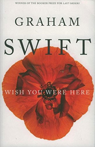 Cover for Graham Swift · Wish You Were Here (Pocketbok) (2011)