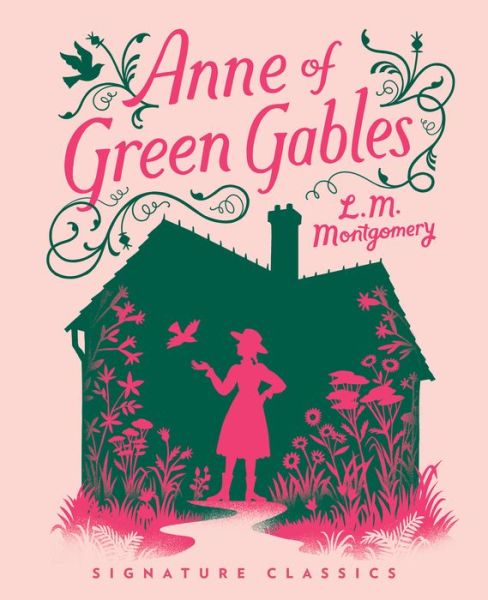 Cover for Lucy Maud Montgomery · Anne of Green Gables - Children's Signature Classics (Hardcover Book) [Reissue edition] (2023)