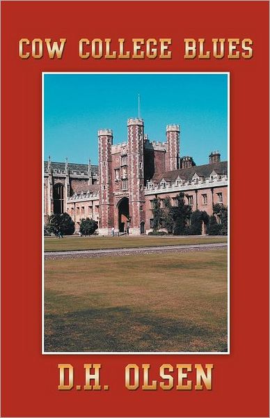 Cover for D. H. Olsen · Cow College Blues (Paperback Book) (2012)