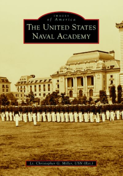 Cover for Christopher Miller · United States Naval Academy (Book) (2023)