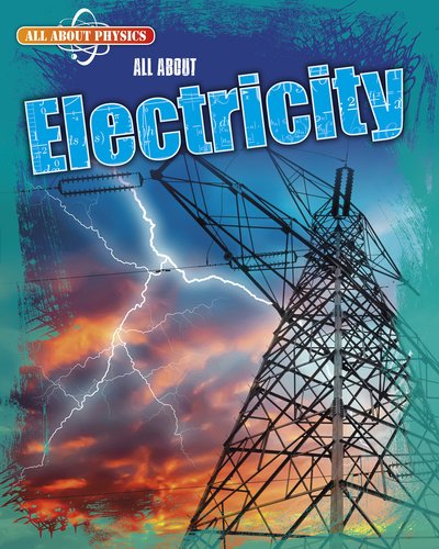 Cover for Leon Gray · All About Electricity - All About Physics (Taschenbuch) (2020)