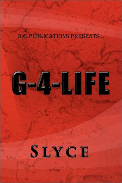 Cover for Slyce Slyce · G-4-life (Taschenbuch) (2012)