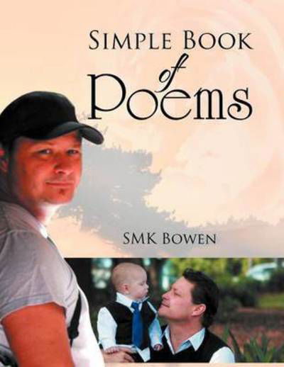 Cover for Smk Bowen · Simple Book of Poems (Paperback Bog) (2012)