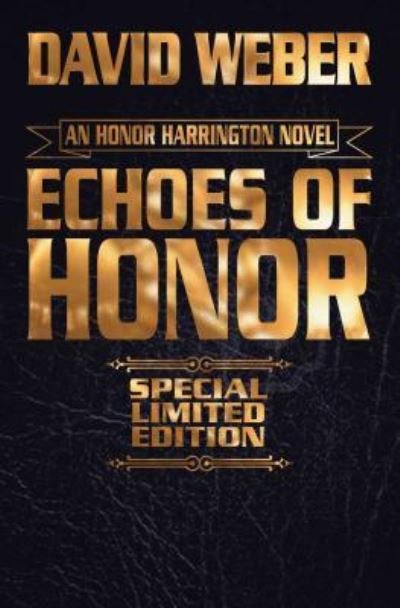 Cover for David Weber · Honor Harrington: Echoes of Honor Limited Leatherbound Edition (Hardcover bog) (2018)