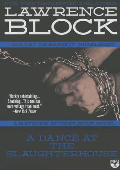 Cover for Lawrence Block · A Dance at the Slaughterhouse (CD) (2014)