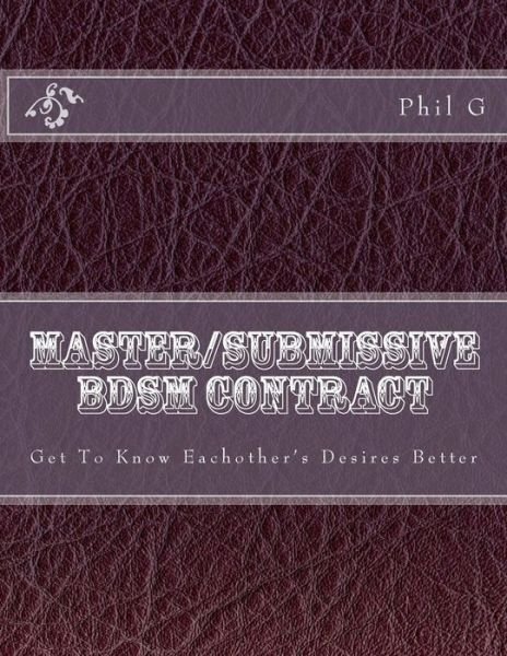 Cover for Phil G · Master / Submissive Bdsm Contract (Paperback Book) (2013)