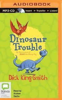 Cover for Dick King-smith · Dinosaur Trouble (MP3-CD) (2015)