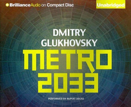 Cover for Dmitry Glukhovsky · Metro 2033 (Audiobook (CD)) [Unabridged edition] (2014)