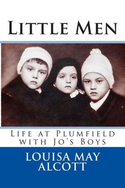 Cover for Louisa May Alcott · Little Men: Life at Plumfield with Jo's Boys (Taschenbuch) (2014)