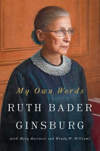 Cover for Ruth Bader Ginsburg · My Own Words (Hardcover Book) (2016)