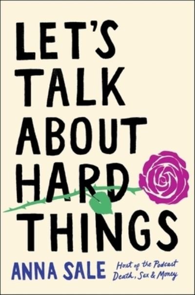 Cover for Anna Sale · Let's Talk About Hard Things (Hardcover Book) (2021)