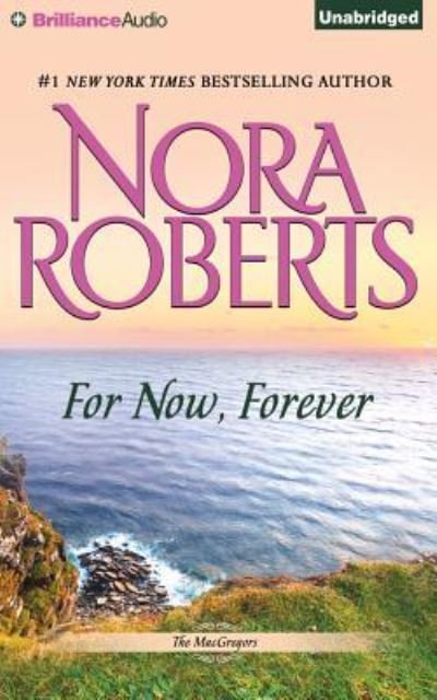 Cover for Nora Roberts · For Now, Forever (CD) (2016)
