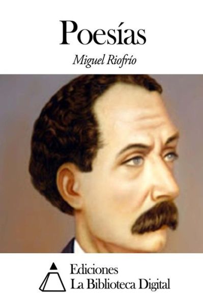 Cover for Miguel Riofrio · Poesias (Paperback Book) (2014)