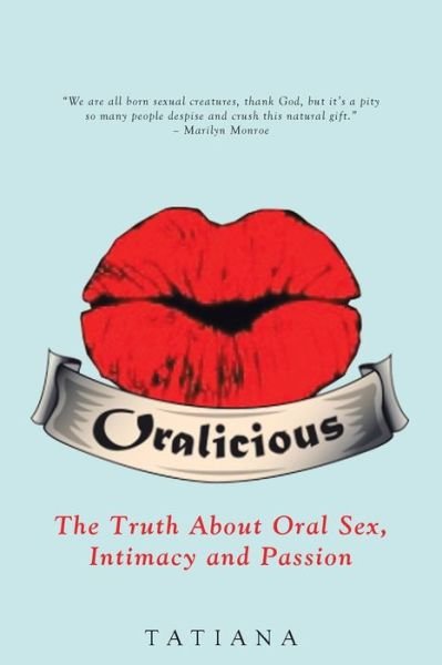 Cover for Tatiana · Oralicious (Paperback Book) (2016)