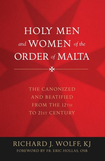 Cover for Richard Wolff · Holy Men and Women of the Order of Malta (Innbunden bok) (2021)