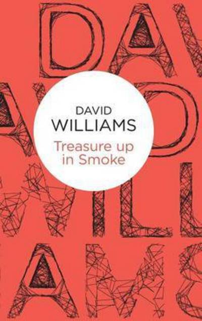 Cover for David Williams · Treasure Up in Smoke - Mark Treasure Mysteries (Gebundenes Buch) [On Demand edition] (2016)