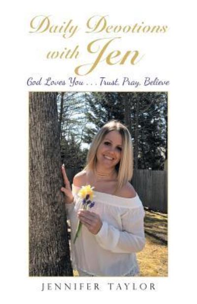 Cover for Jennifer Taylor · Daily Devotions with Jen (Paperback Book) (2017)