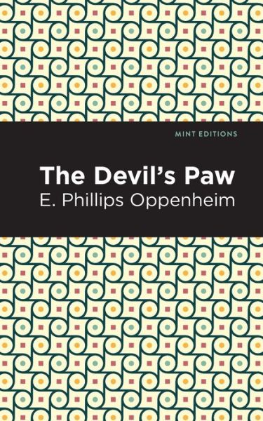 Cover for E. Phillips Oppenheim · The Devil's Paw - Mint Editions (Paperback Bog) (2021)