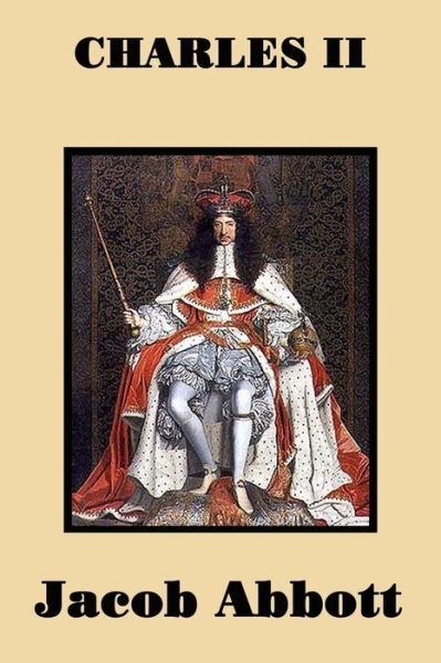 Cover for Jacob Abbott · Charles II (Paperback Bog) (2018)