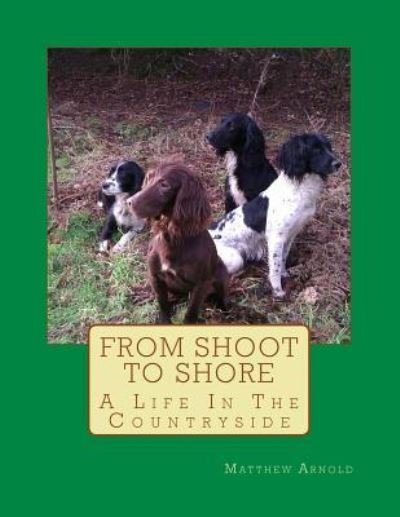 Cover for Matthew Arnold · From Shoot to Shore (Taschenbuch) (2015)