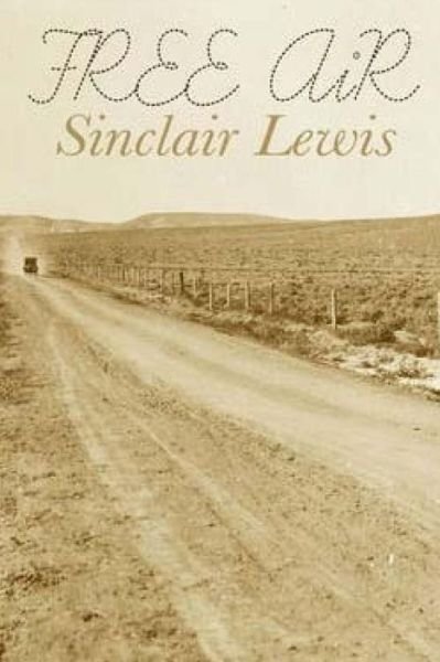Cover for Sinclair Lewis · Free Air (Paperback Bog) (2015)