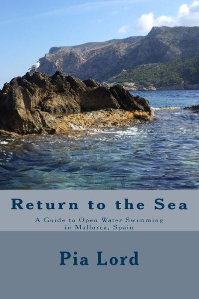 Cover for Pia Lord · Return to the Sea (Paperback Book) (2015)