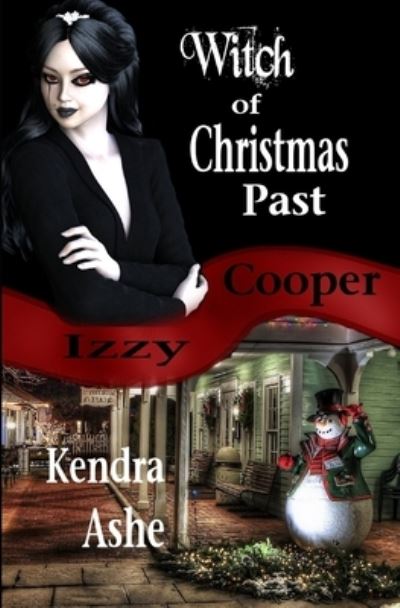 Cover for Kendra Ashe · Witch of Christmas Past (Paperback Book) (2015)